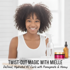 How to do a twist-out on 4C hair step-by-step guide for defined curls and moisture retention